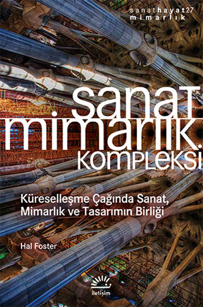 sanat-mimarlik-kompleksi-kuresellesme-caginda-sanat-mimarlik-ve-tasarimin-birligi