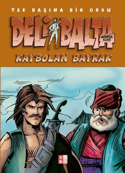 deli-balta-kaybolan-bayrak