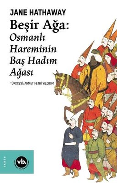 besir-aga-osmanli-hareminin-bas-hadim-agasi