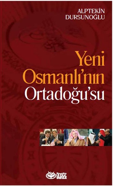 yeni-osmanli-nin-ortadogu-su