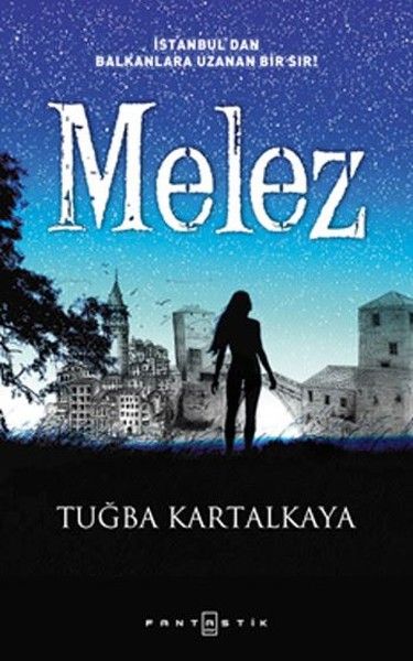 melez-istanbul-dan-balkanlara-uzanan-bir-sir