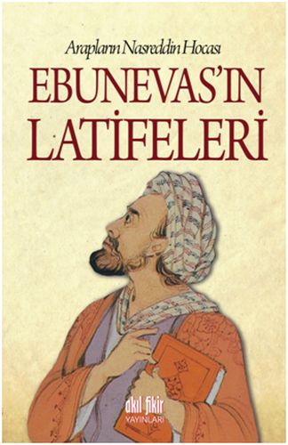 araplarin-nasreddin-hocasi-ebunevas-in-latifeleri