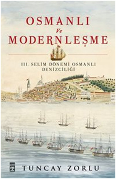 osmanli-ve-modernlesme-iii-selim-donemi-osmanli-denizciligi