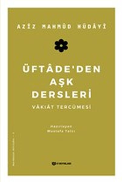 uftadeden-ask-dersleri-vakiat-tercumesi