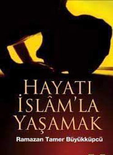 hayati-islam-la-yasamak