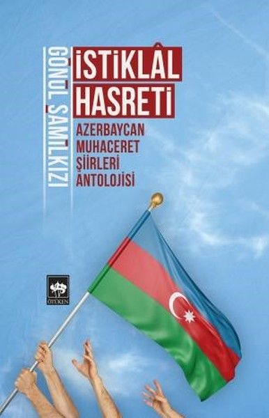 istiklal-hasreti-azerbaycan-muhaceret-siirleri-antolojisi