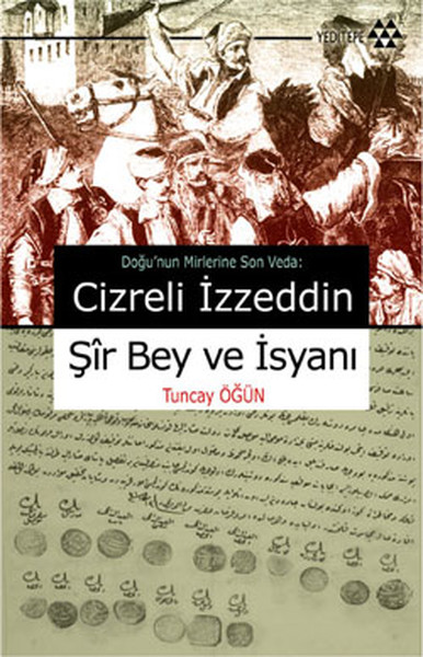 cizreli-izzeddin-sir-bey-ve-isyani