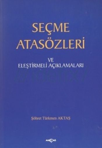 secme-atasozleri-ve-elestirmeli-aciklamalari