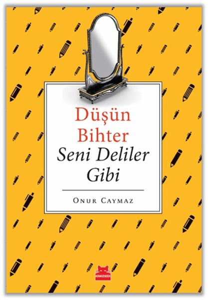 dusun-bihter-seni-deliler-gibi