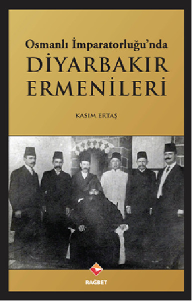 osmanli-imparatorlugu-nda-diyarbakir-ermenileri