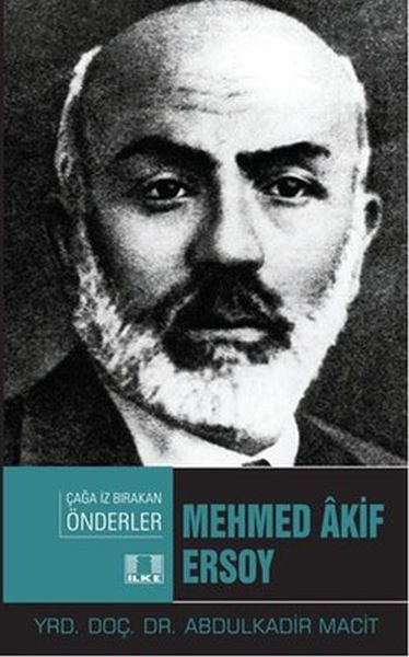 caga-iz-birakan-onderler-mehmed-akif-ersoy