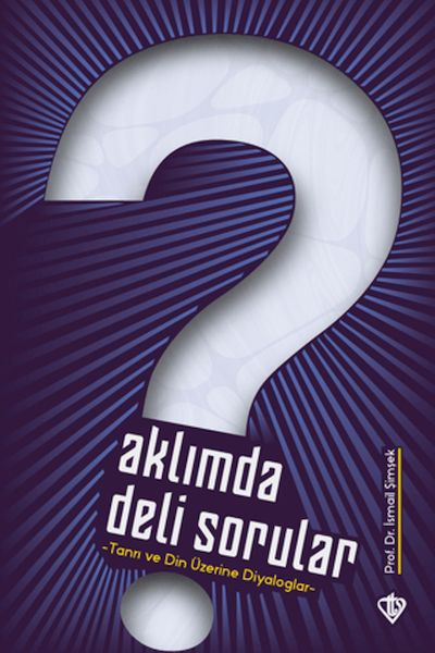 aklimda-deli-sorular-tanri-ve-din-uzerine-diyaloglar
