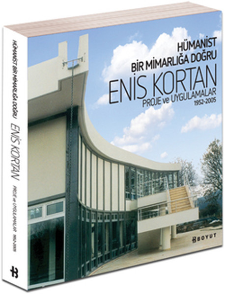 humanist-bir-mimarliga-dogru-enis-kortan-proje-ve-uygulamalar-1952-2005