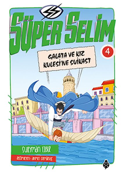 super-selim-4-galata-ve-kiz-kulesine-suikast