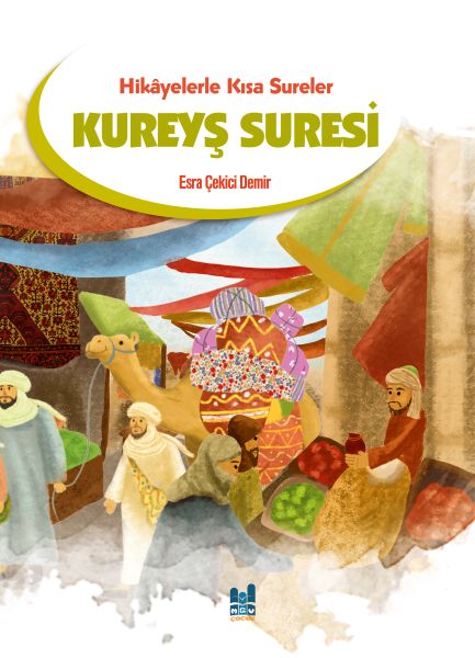 hikayelerle-kisa-sureler-kureys-suresi