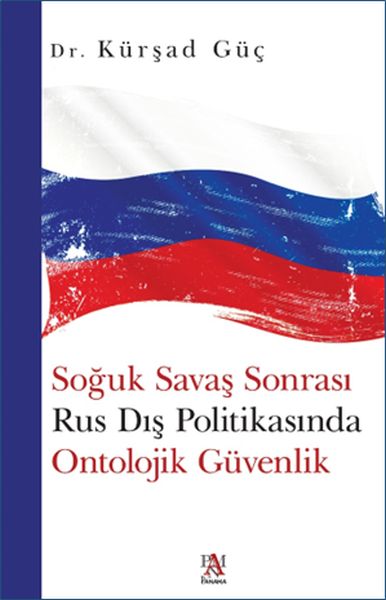 soguk-savas-sonrasi-rus-dis-politikasinda-ontolojik-guvenlik