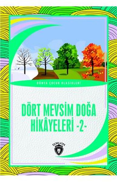 dort-mevsim-doga-hikayeleri-2-dunya-cocuk-klasikleri-7-12-yas