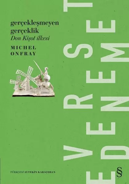 gerceklesmeyen-gerceklik-don-kisot-ilkesi