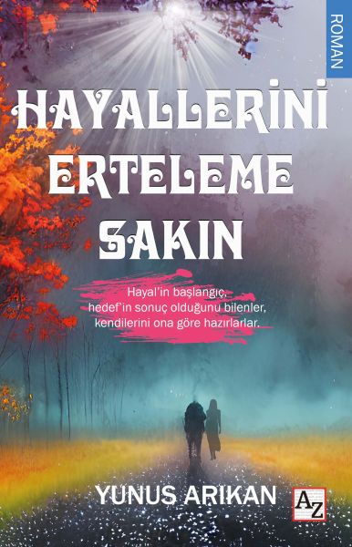 hayallerini-erteleme-sakin