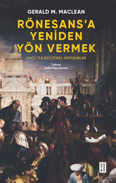 ronesans-a-yeniden-yon-vermek