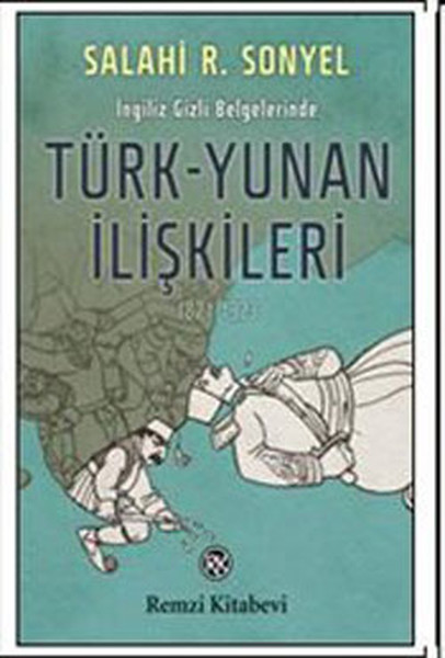 turk-yunan-iliskileri-1821-1923