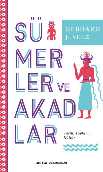 sumerler-ve-akadlar-tarih-toplum-kultur