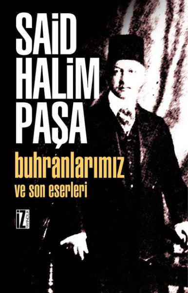 buhranlarimiz-ve-son-eserleri