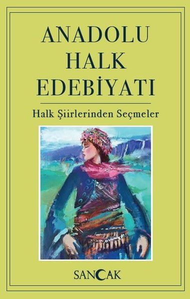 anadolu-halk-edebiyati-halk-siirlerinden-secmeler