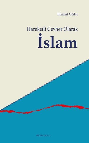 hareketli-cevher-olarak-islam