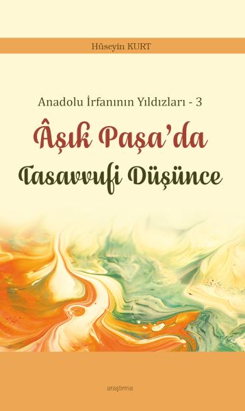 anadolu-irfaninin-yildizlari-3-âsik-pasa-da-tasavvufi-dusunce