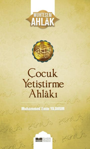 cocuk-yetistirme-ahlaki-muhtesem-ahlak-serisi-3