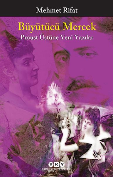 buyutucu-mercek-proust-ustune-yeni-yazilar