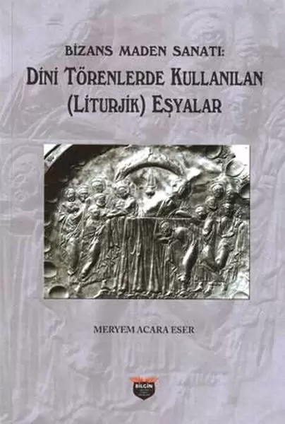 bizans-maden-sanati-dini-torenlerde-kullanilan-liturjik-esyalar