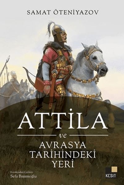 attila-ve-avrasya-tarihindeki-yeri
