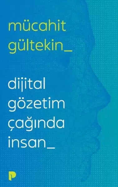 dijital-gozetim-caginda-insan