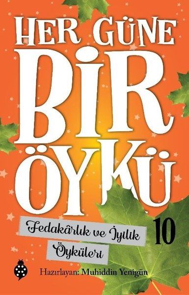 her-gune-bir-oyku-10-fedakarlik-ve-iyilik-oykuleri