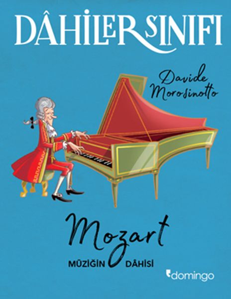 dahiler-sinifi-mozart-muzigin-dahisi