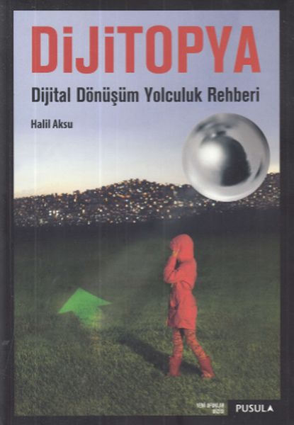 dijitopya-dijital-donusum-yolculuk-rehberi