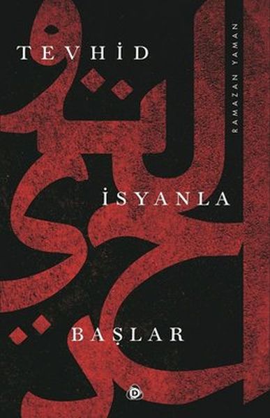 tevhid-isyanla-baslar