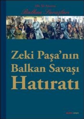 zeki-pasa-nin-balkan-hatirati