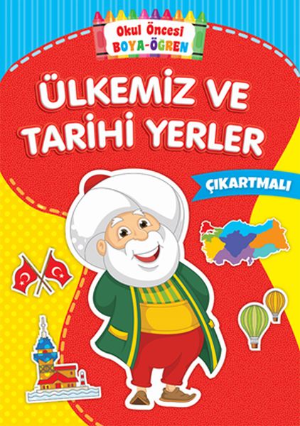 okul-oncesi-boya-ogren-ulkemiz-ve-tarihi-yerler-cikartmali