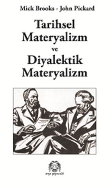 tarihsel-materyalizm-ve-diyalektik-materyalizm