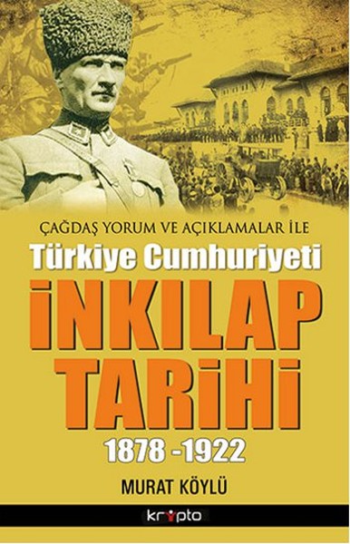 inkilap-tarihi-1878-1922