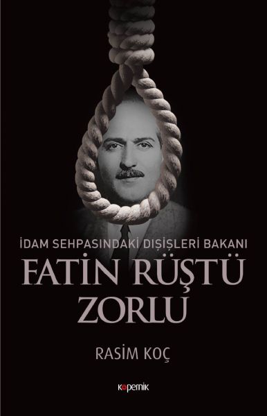 idam-sehpasindaki-disisleri-bakani-fatin-rustu-zorlu