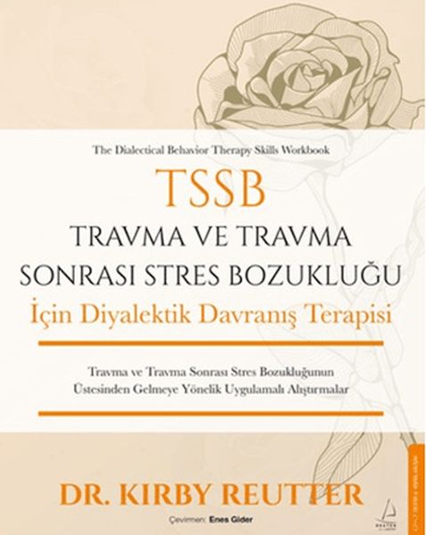 tssb-travma-ve-travma-sonrasi-stres-bozuklugu-icin-diyalektik-davranis-terapisi