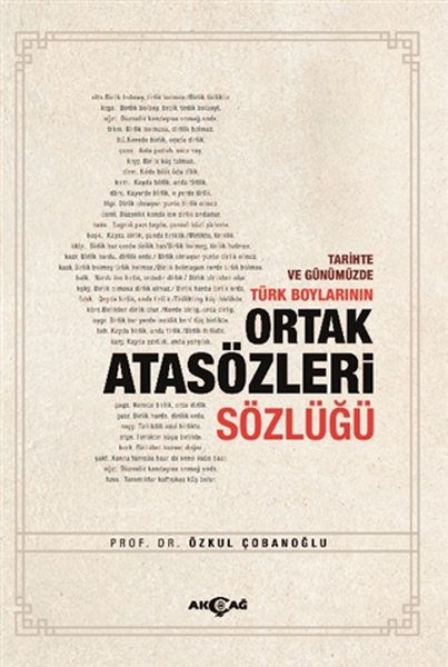 tarihte-ve-gunumuzde-turk-boylarinin-ortak-atasozleri-sozlugu