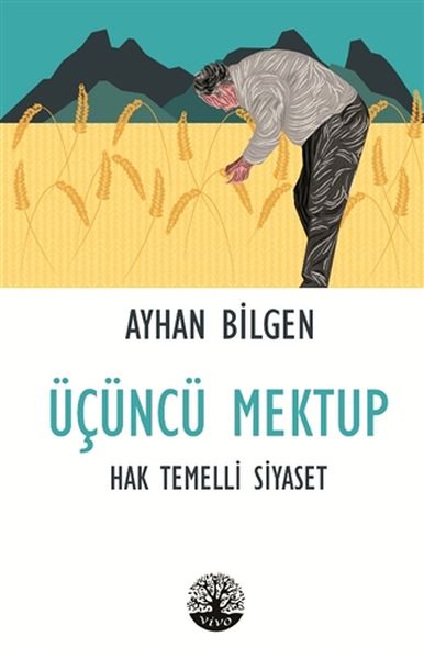 ucuncu-mektup-hak-temelli-siyaset