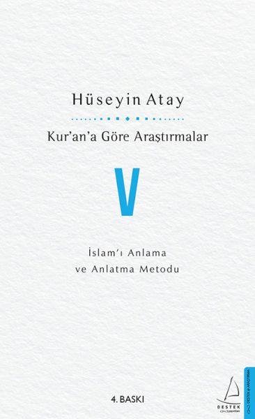 kur-an-a-gore-arastirmalar-v-islam-i-anlama-ve-anlatma-metodu