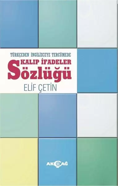 turkceden-ingilizceye-tercumede-kalip-ifadeler-sozlugu