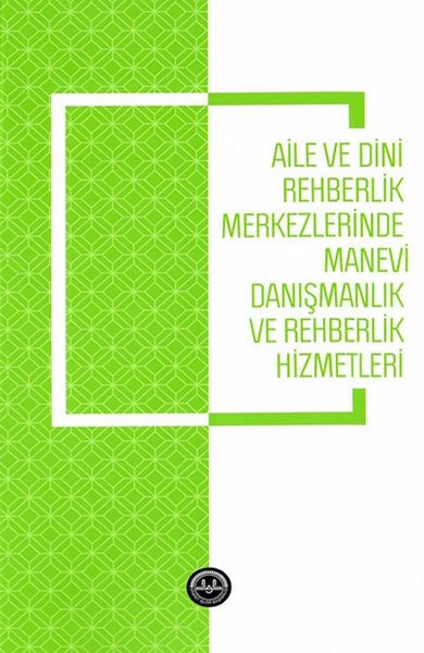 aile-ve-dini-rehberlik-merkezlerinde-manevi-danismanlik-ve-rehberlik-hizmetleri